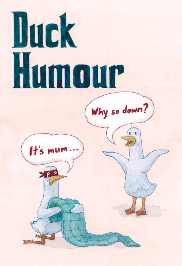 Duck Humour – Limited Edition Art Print