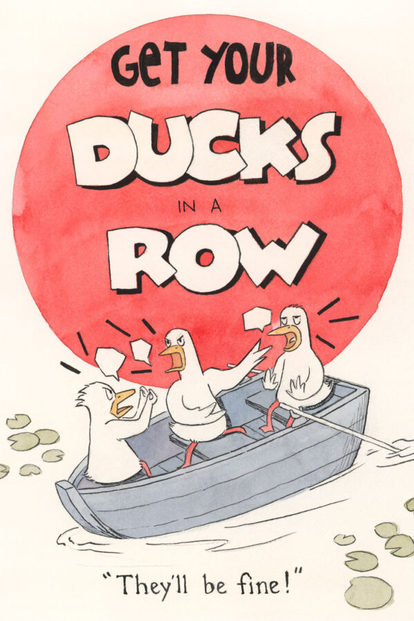 Ducks in a Row – Limited Edition Art Print